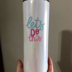 Iridescent Tumbler with Motivational Text